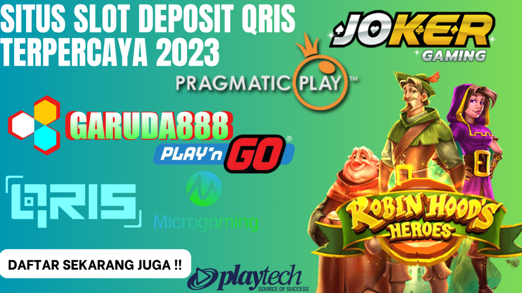 bo Slot Deposit Qris Terpercaya 2023