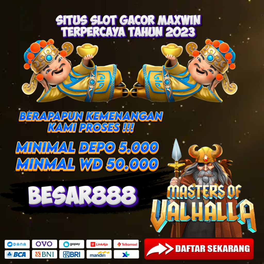 Besar888 - Situs Slot Dana 5000 Gacor