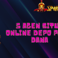 5 Agen Situs Online Depo Pakai Dana