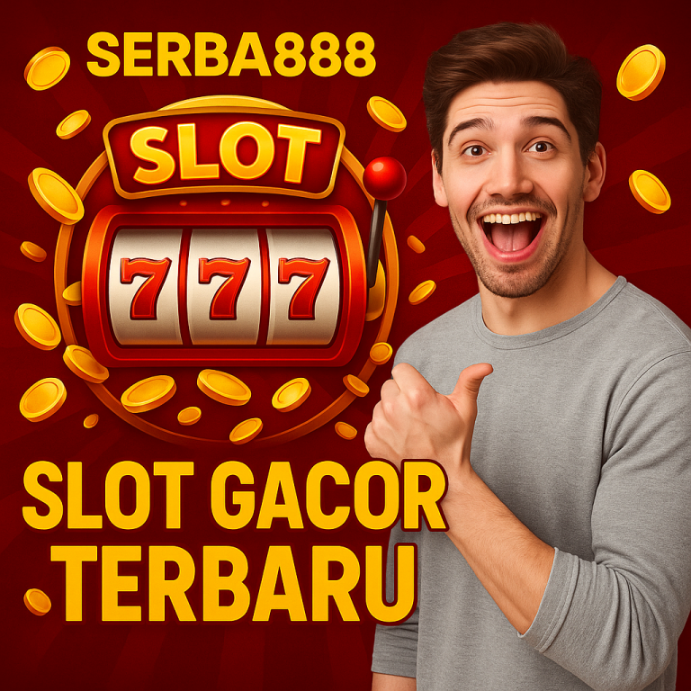 Serba888 Slot Gacor Terbaru